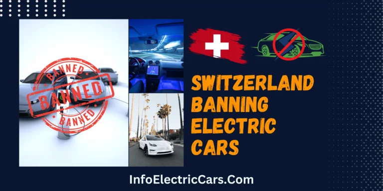 Breaking News: Switzerland Banning Electric Cars