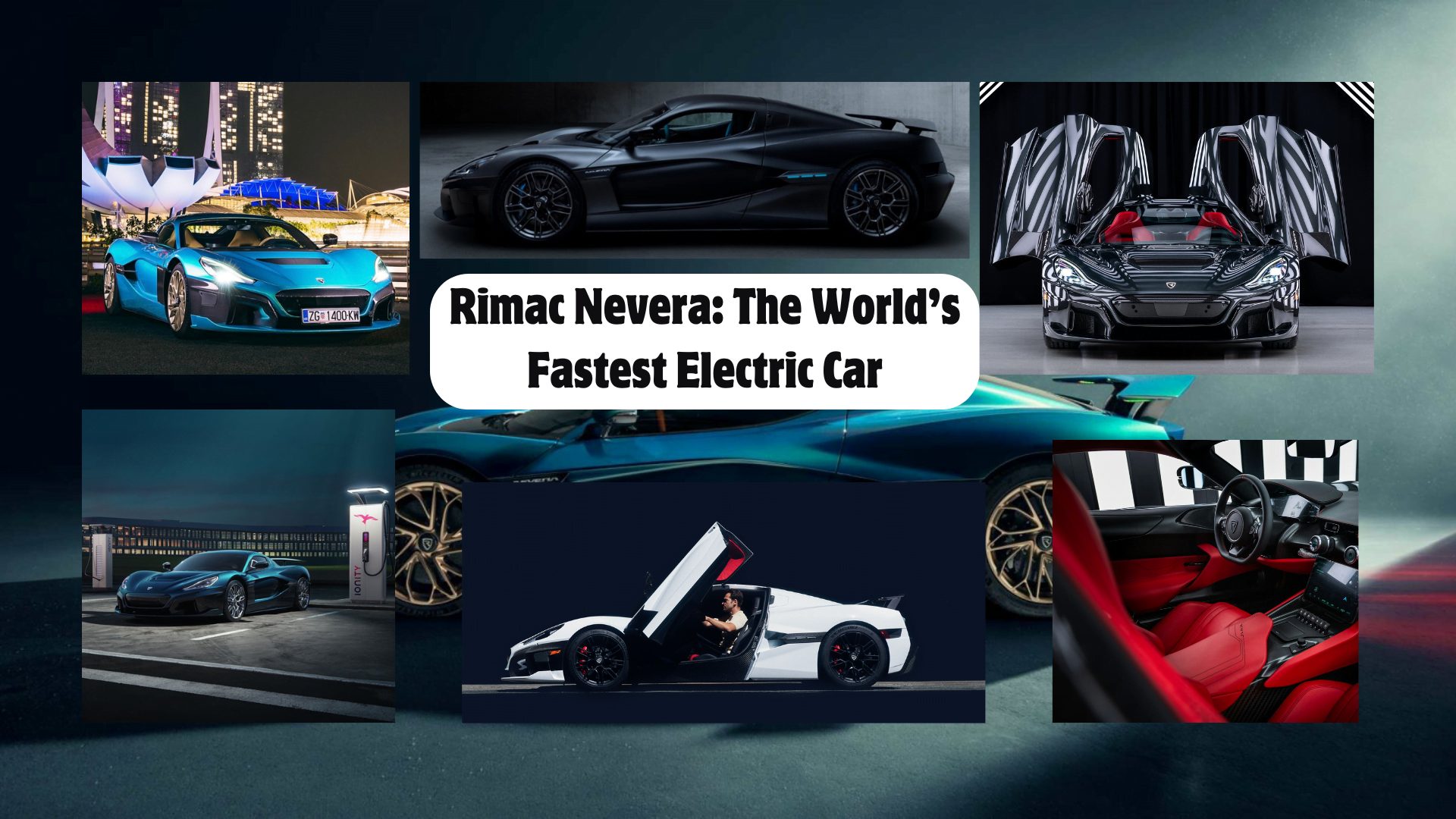 Rimac Nevera: The World’s Fastest Electric Car