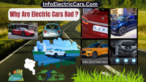 Why Are Electric Cars Bad?