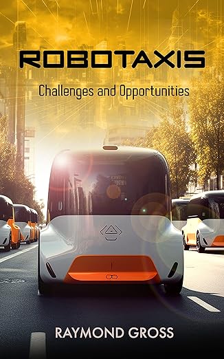 Robotaxi Challenges and Opportunities